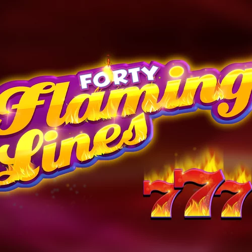 Forty Flaming Lines 777 Slot